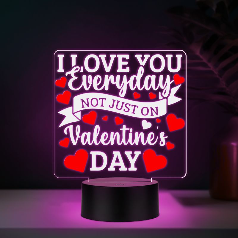 I Love You Everyday Not Just on Valentine's Day LED Night Light 7 Color Changing Light with Romantic Decor Lamp Couple Gift for Valentine's Day